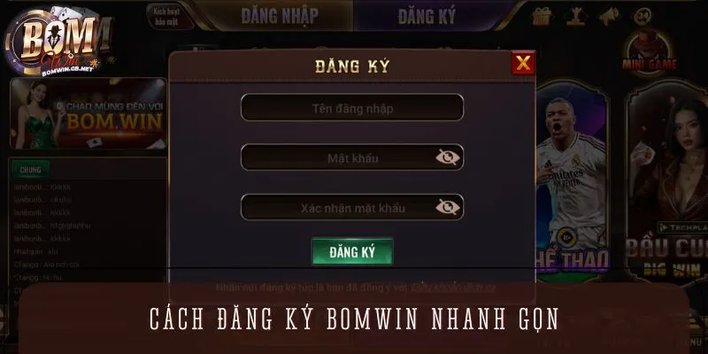 Quy trình đăng ký BOMWIN đơn giản với 4 bước