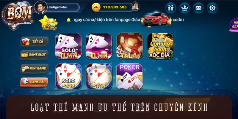 Loạt thế mạnh ưu thế trên chuyên kênh