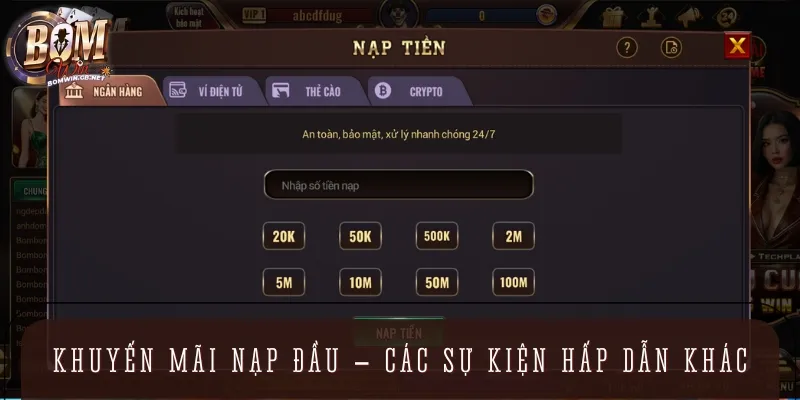 Nhiều ưu đãi hấp dẫn khác trong chương trình khuyến mãi nạp lần đầu