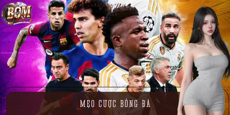 Đặt Cược Hay Đặt Niềm Tin? Bí Ẩn Đằng Sau Mẹo Cược Bóng Đá