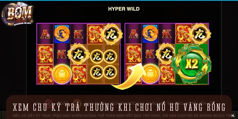 Chu kỳ trả thưởng có hệ số nhân lên đến x5